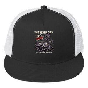 VHS NEVER DIES: Late Fees From the Grave Trucker Cap