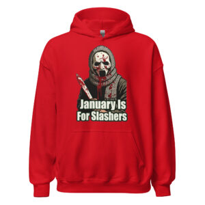 January Is For Slashers Unisex Hoodie