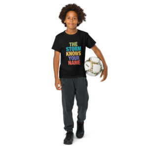 THE STORM KNOWS YOUR NAME Youth t-shirt