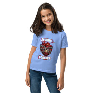 Be Mine… Forever Youth t-shirt