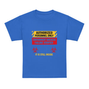 AUTHORIZED PERSONNEL ONLY (IT IS STILL INSIDE) Youth t-shirt