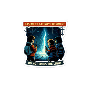 Basement Gateway Experiment (Stranger-Things-Inspired Fan Art) Bubble-free stickers