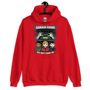 Garage Radio: Do Not Tune In Unisex Hoodie
