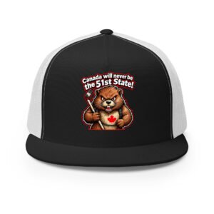 Canada Will Never Be the 51st State: Hockey Beaver Trucker Cap