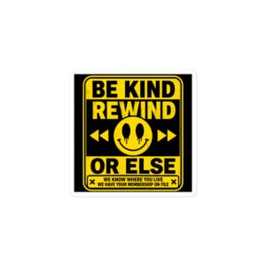 Be Kind, Rewind Forever (VHS Tape Retro Design) Bubble-free stickers
