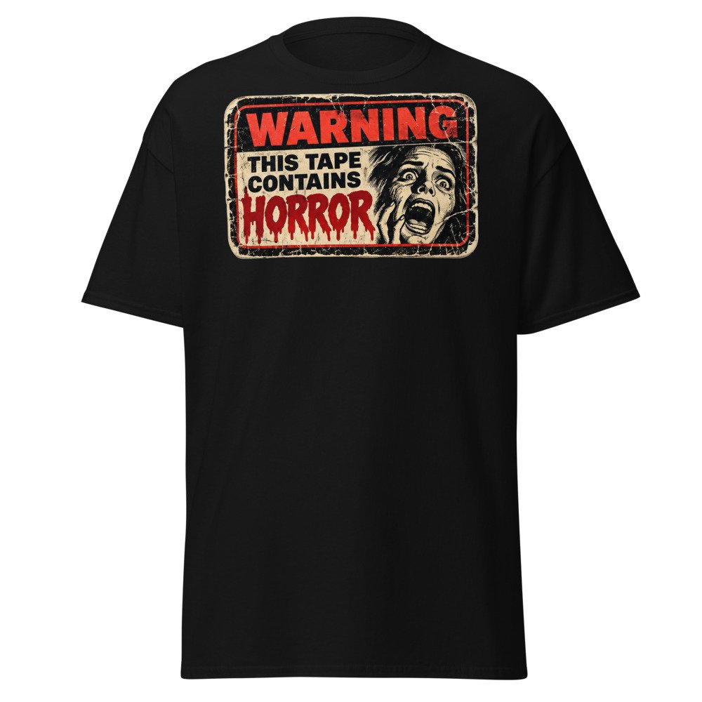 Warning: This Tape Contains Horror Unisex classic tee by Rare Plus Apparel